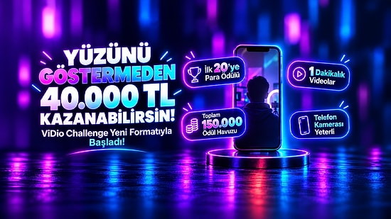 Bir Dakikanı Ayır, ViDio Çek, 40 Bin TL Kazan!