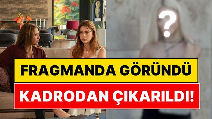 Fragmanda Göründüğü Gün Olmuş: Kızılcık Şerbeti Oyuncusu Diziden Çıkarıldığını Açıkladı!