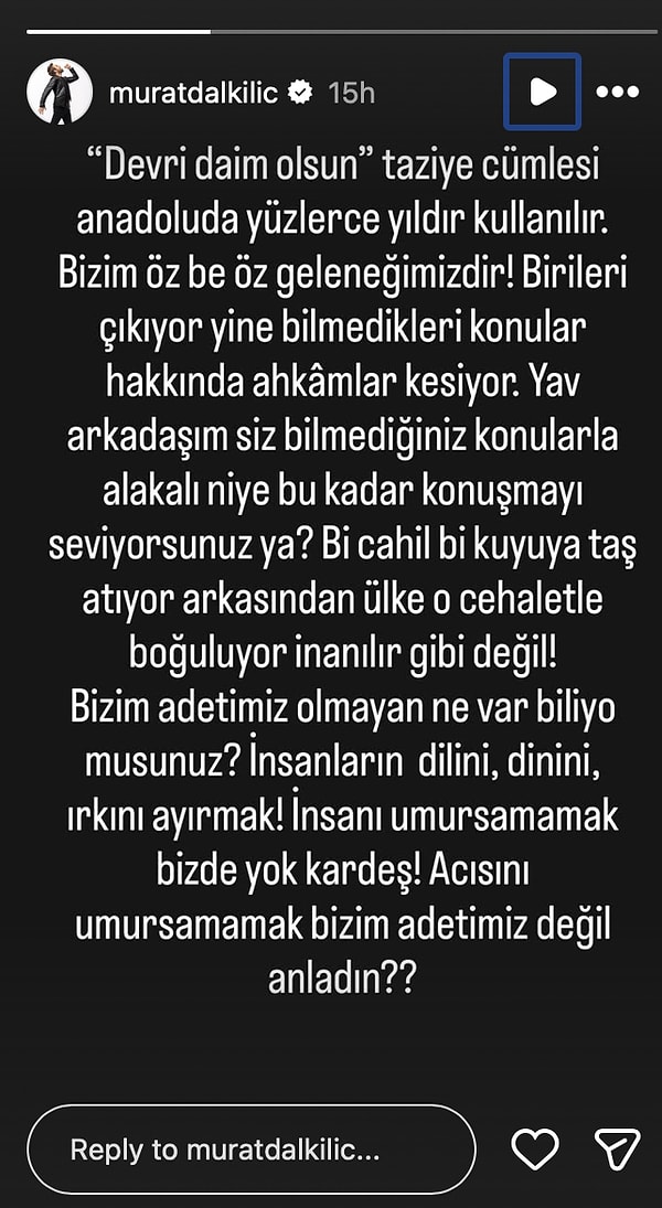 Can Bonomo'ya destek veren Murat Dalkılıç, “Acısını umursamamak bizim adetimiz değil” diyerek tepki gösterdi.
