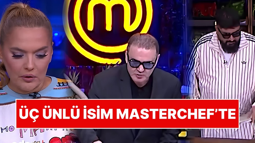 MasterChef'te Bu Akşam Yıldız Geçidi: Mutfağa Giren Üç Ünlü İsim Yarışmacıların Tabaklarını Değerlendirecek!