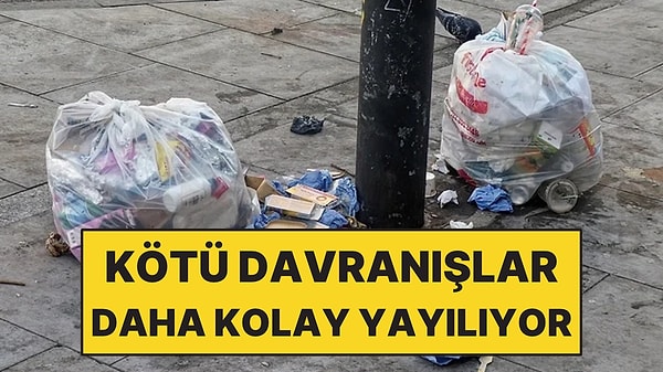 Kötü Örnek İyi Örnekten Hızlı Yayılıyor