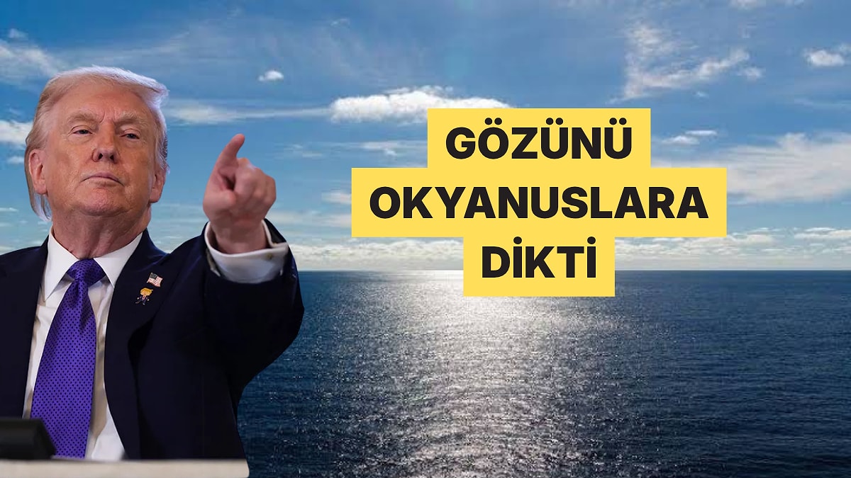 Trump, Atlantik Okyanusu'nu "Trump Okyanusu" Yapmak İstediğini Söyledi