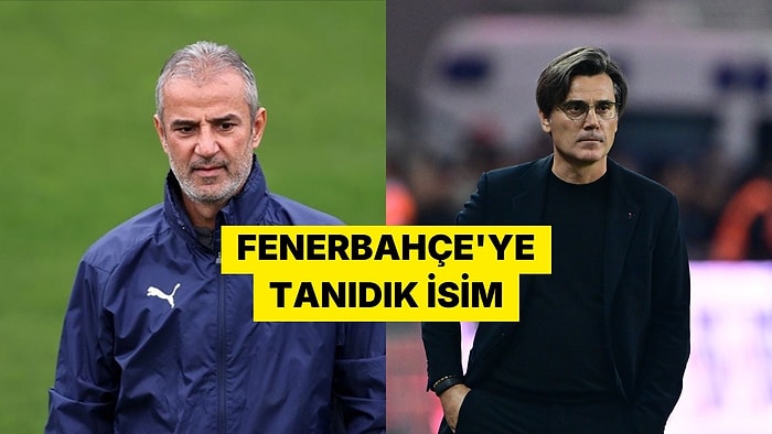 Fenerbahçe'de İsmail Kartal Yerine En Güçlü Aday Vincenzo Montella