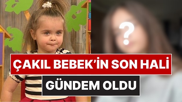 Çocuktan Al Haberi'nin "Çakıl Bebek"i Nisan Aktaş'ın Son Hali Gündem Oldu!