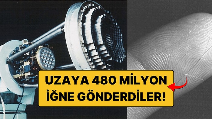 ABD Uzaya 480 Milyon Bakır İğne Fırlattı: Dünya'nın Etrafındaki Yapay Halka
