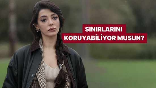 Evet/Hayır Testi: Sınırlarını Koruyabiliyor musun?