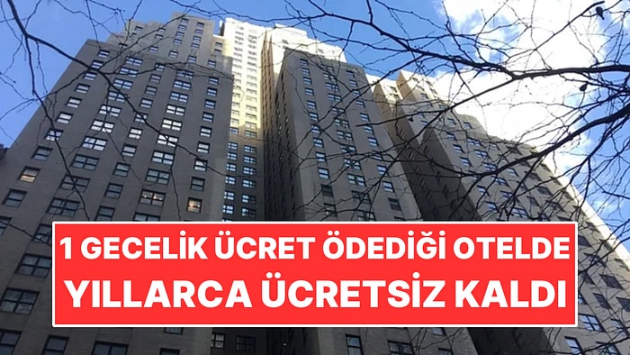 Bir Gecelik Ücret Ödediği Otelde Yıllarca Ücretsiz Kaldı: Sonra Binanın Sahibi Olduğunu İddia Etti
