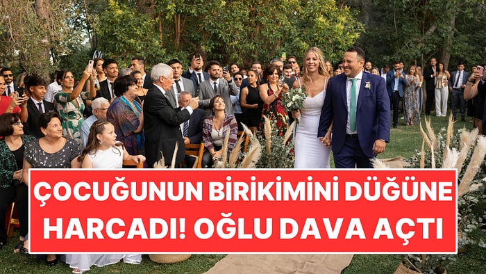 10 Yaşındaki Çocuğun Birikimini Kendi Düğününe Harcadı: Oğlu Dava Açtı