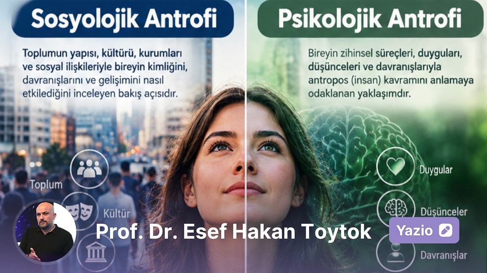 Antrofi Kavramı: Sosyal ve Psikolojik Açıdan