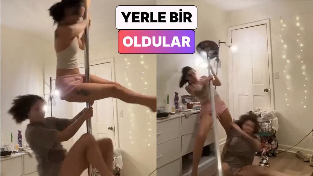 Evde Pole Dansı Yapmaya Çalışan İki Kadının Denemesi Kötü Bitti