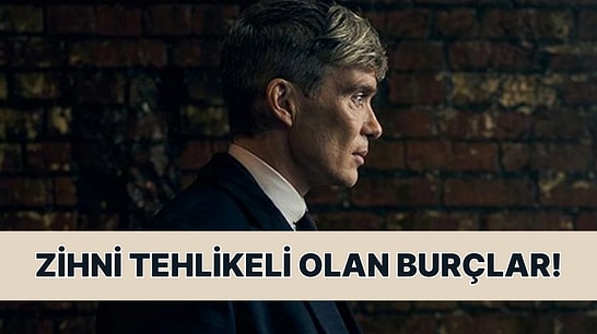 En Tehlikeli Zekaya Sahip Burç Belli Oldu! Sen Kaçıncı Sıradasın?