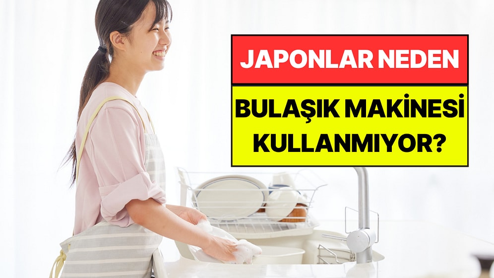 Teknoloji Devi Japonlar Meğerse Bu Yüzden Bulaşık Makinesi Kullanmıyormuş