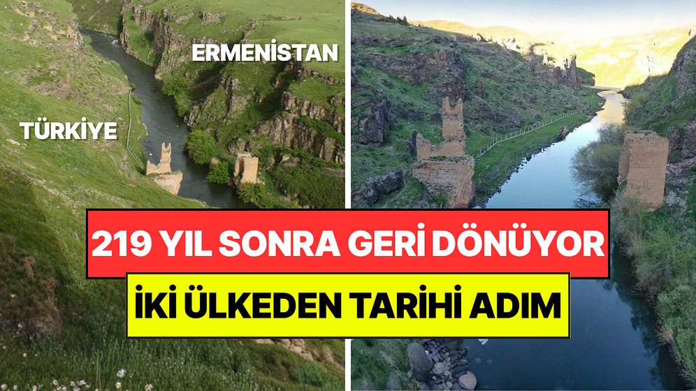Ruslar Yıkmıştı, 219 Yıl Sonra Geri Dönüyor: Türkiye ve Ermenistan'dan Tarihi Adım