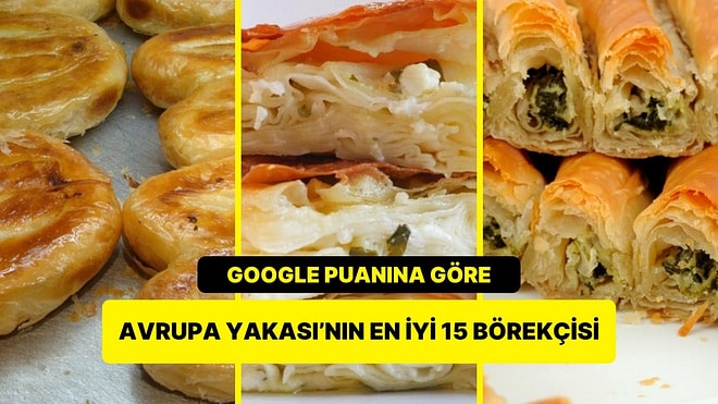 İstanbul Avrupa Yakası'nın En İyi 15 Börekçisi