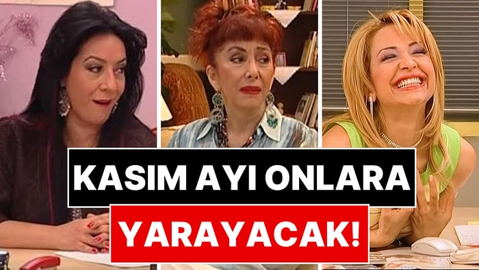 Kasım Sonuna Kadar Hayatları Değişecek 3 Burç Belli Oldu!