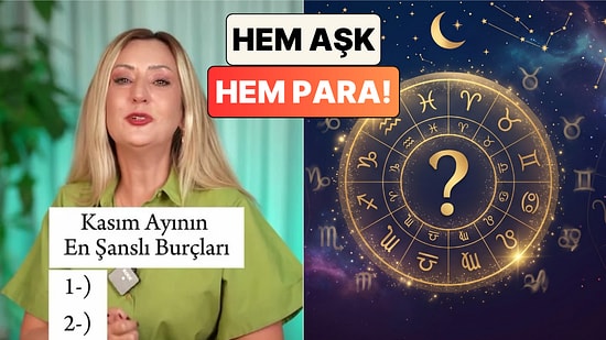 Astrolog Tuğba Karadayı Ulusoy Kasım Ayının En Şanslı Dört Burcunu Sıraladı