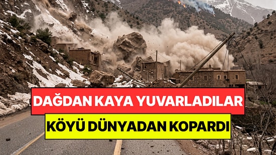 Dağdan Dev Kayalar Yuvarladılar: Yangını Durdurmak İsterken Tüm Köyü Yok Ediyorlardı
