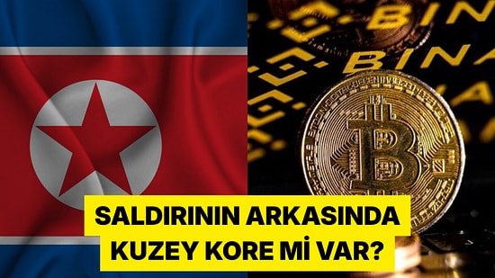 Binance'ten 6 Milyar Dolar Çalan Hackerların Kuzey Kore'den Olduğu Öne Sürüldü