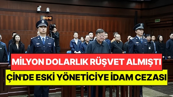 Çin'de Eski Yöneticiye İdam Cezası: 65,4 Milyon Dolarlık Rüşvet Almıştı