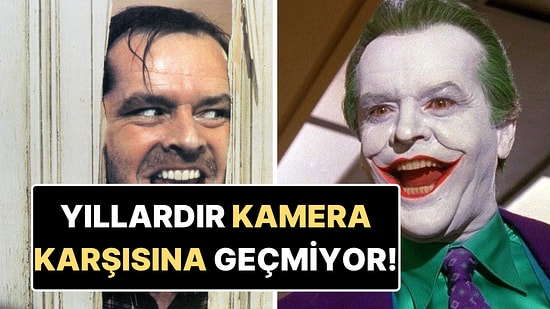 89 Yaşındaki Jack Nicholson Gözlerden Uzak Yaşıyor! Yakın Dostu Son Durumunu Anlattı