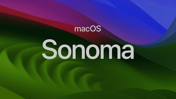 Peki siz yeni MacOS 14, bir diğer adıyla Sonoma hakkında ne düşünüyorsunuz? Yorumlarınızı bekliyoruz...