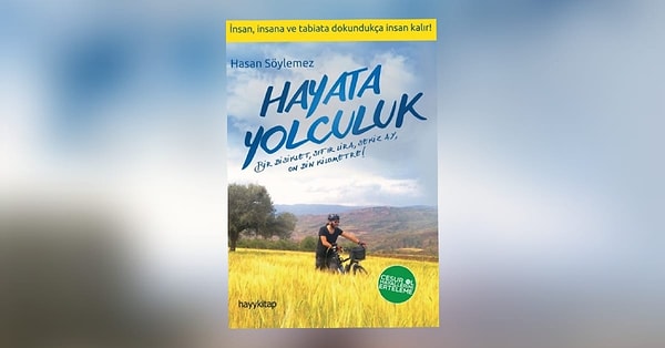 13. Hayata Yolculuk - Hasan Yorulmaz